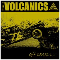 The Volcanics - Oh Crash! (CD)