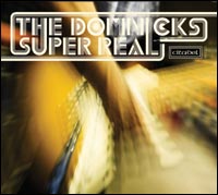 The DomNicks - Super Real