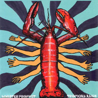 Lobster Prophet - Tropical Alien